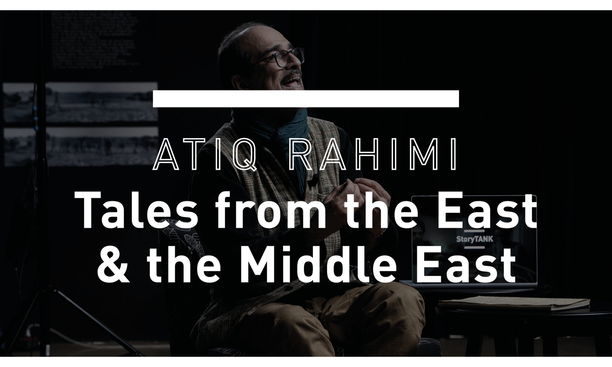 Tales from the East & the Middle East, by Atiq Rahimi
